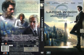 LARGO WINCH - รหัสสังหาร ยอดคนเหนือเมฆ (2009)